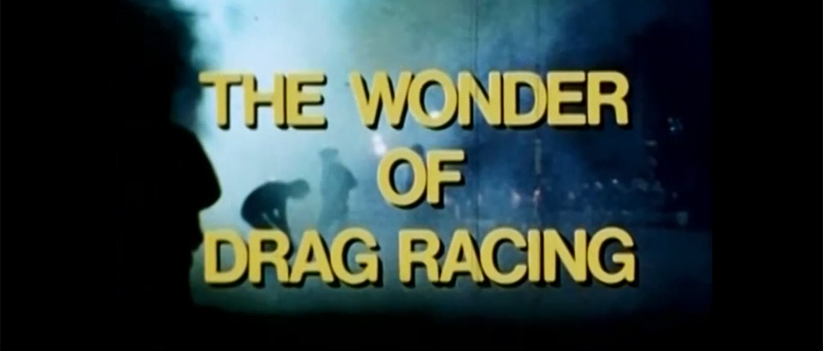 The Wonder of Drag Racing